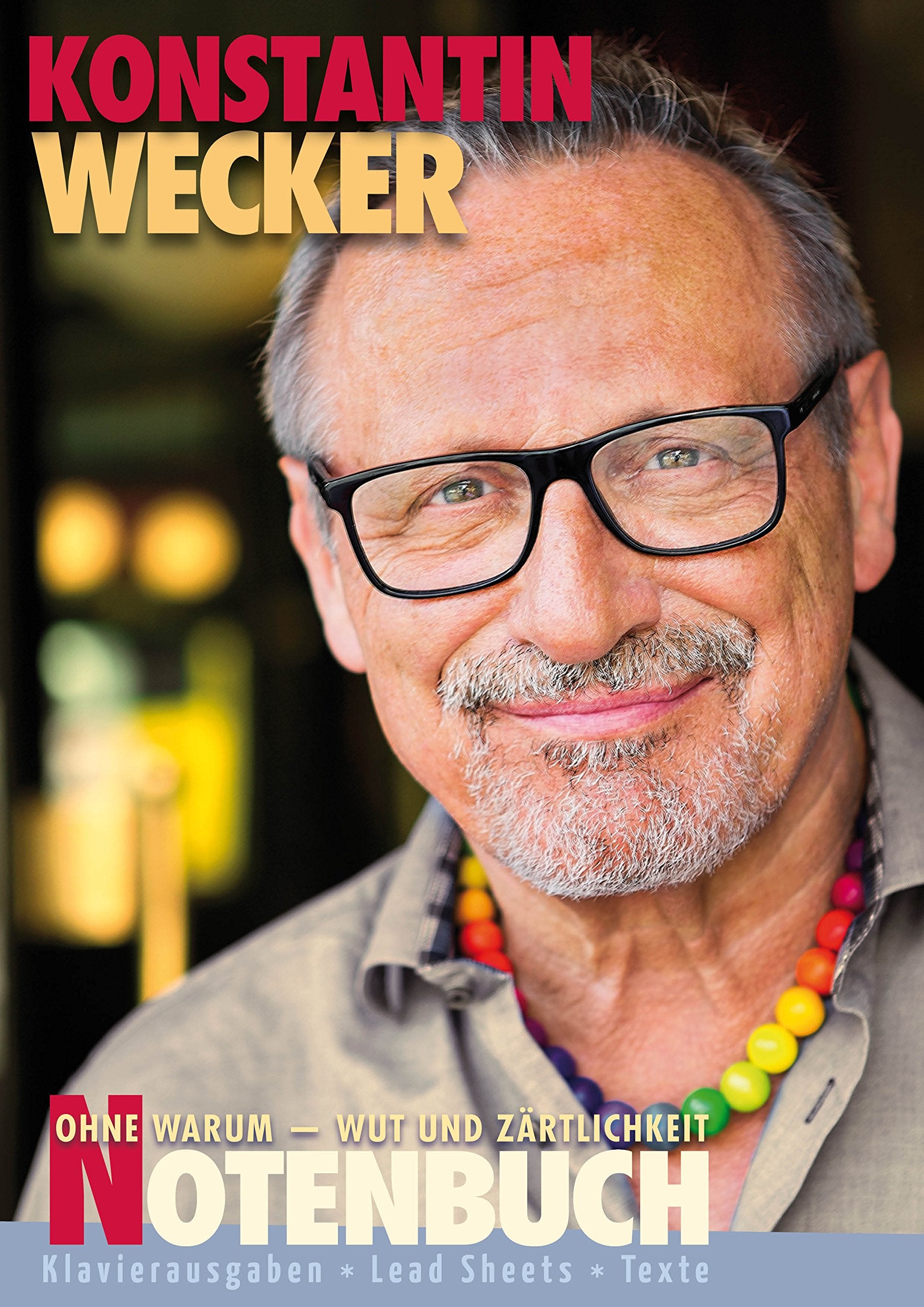Konstantin Wecker Notenbuch (Ohne Warum, Wut und Zärtlichkeit) Books