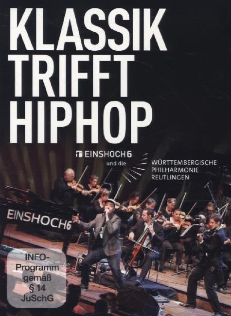 KLASSIK TRIFFT HIPHOP: EINSHOCH6 & DIE WÜRTTEMBERGISCHE PHILHARMONIE REUTLINGEN (LIVE) Movies
