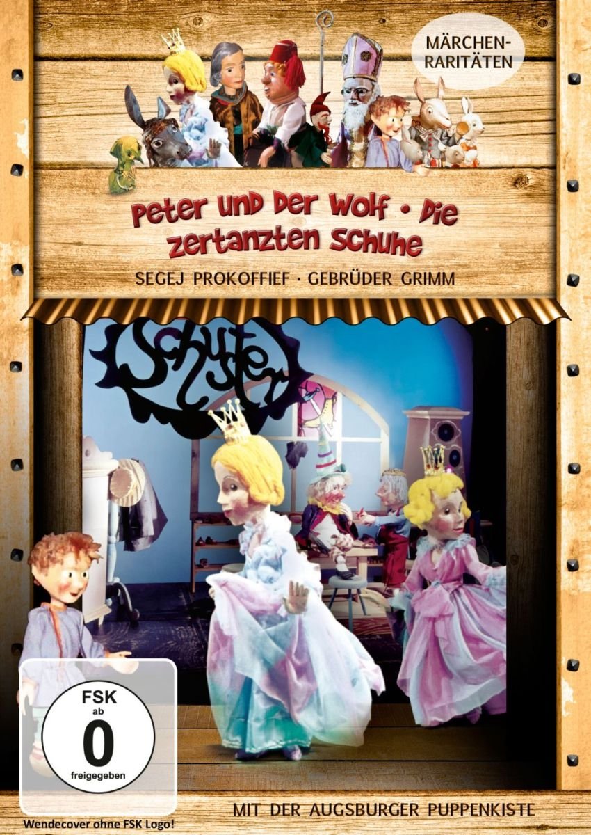 Peter und der Wolf/Die zertanzten Schuhe - Augsburger Puppenkiste Movies