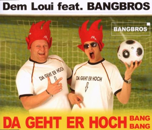 Da Geht Er Hoch (Bang Bang) Pop