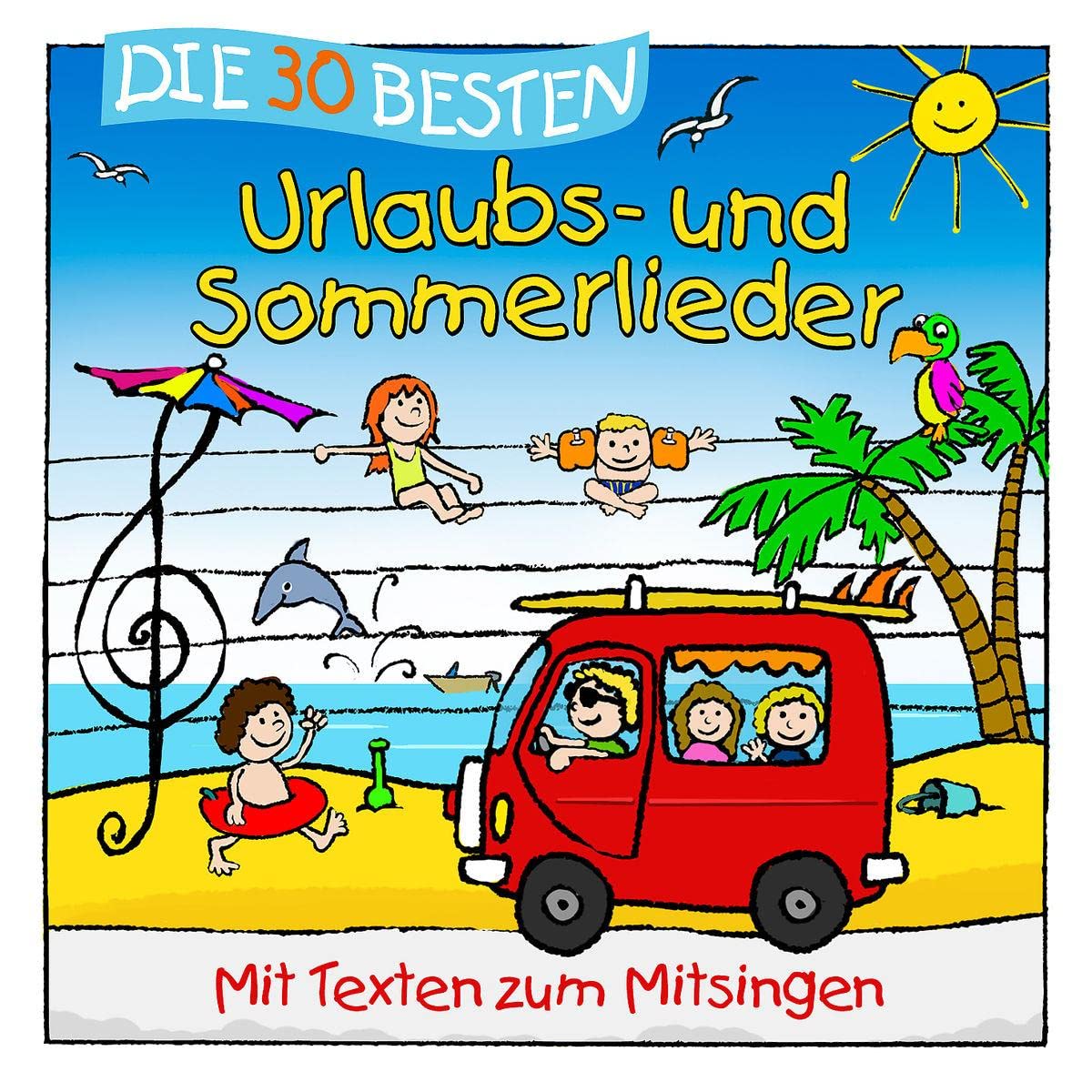 Die 30 besten Urlaubs- und Sommerlieder Children & Young People Audio Books