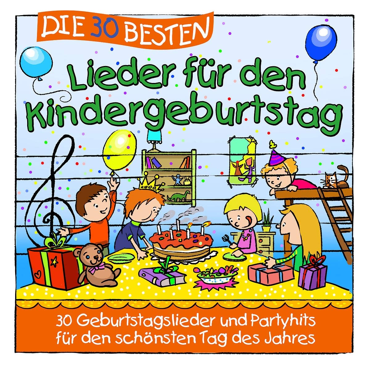 Die 30 besten Lieder für den Kindergeburtstag Children & Young People