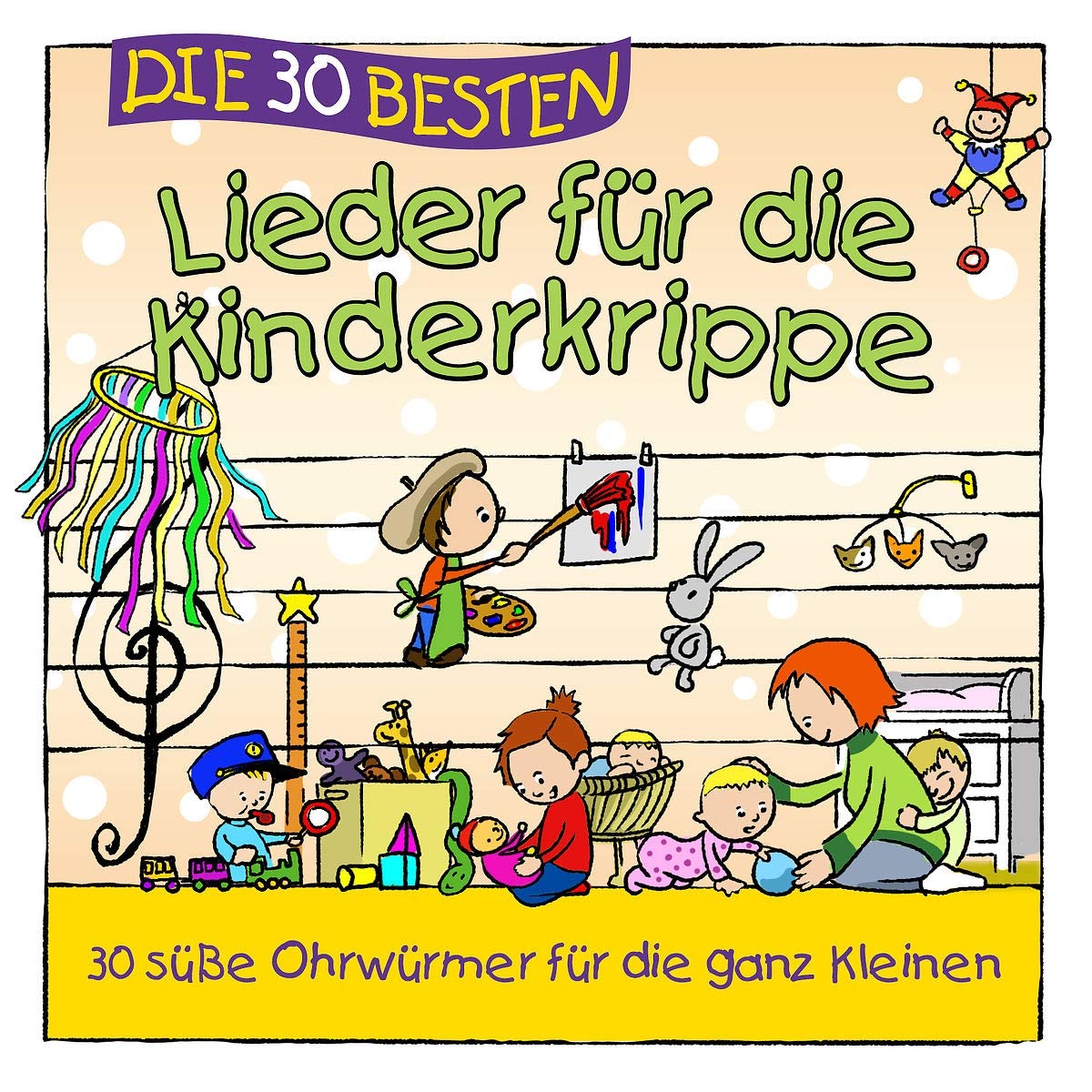 Die 30 besten Lieder für die Kinderkrippe Children & Young People Audio Books