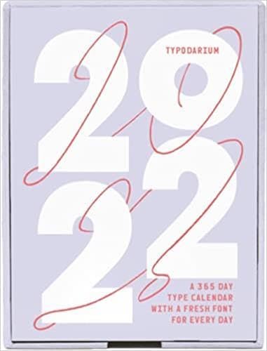 Typodarium 2022: A 365 Day Type Calendar Film, Art & Culture