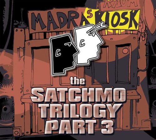 the Satchmo Trilogy Part 3 - Auf dem Planeten Tourette Music