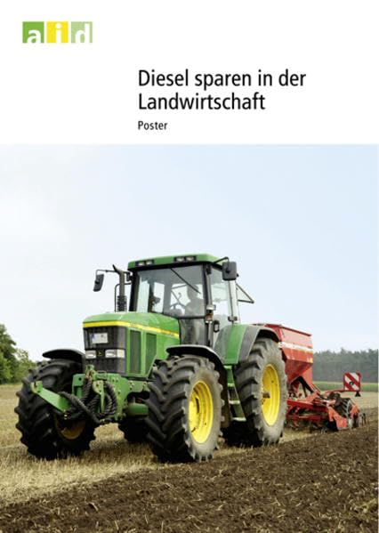 Diesel sparen in der Landwirtschaft - Poster Business, Finance & Career