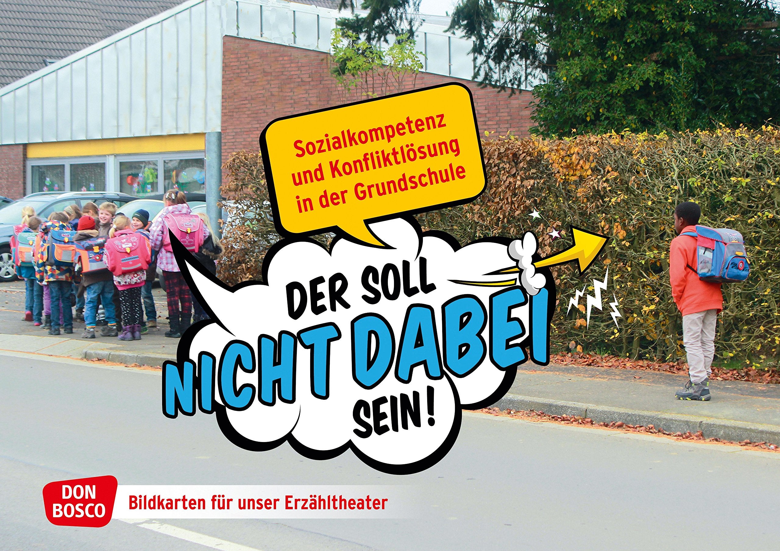 Der soll nicht dabei sein. Kamishibai Bildkartenset.: Entdecken - Erzählen - Begreifen: Sozialkompetenz. (Sozialkompetenz und Konfliktlösung in der ... DIN-A3-Fotokartenset für das Kamishibai) Education & Training