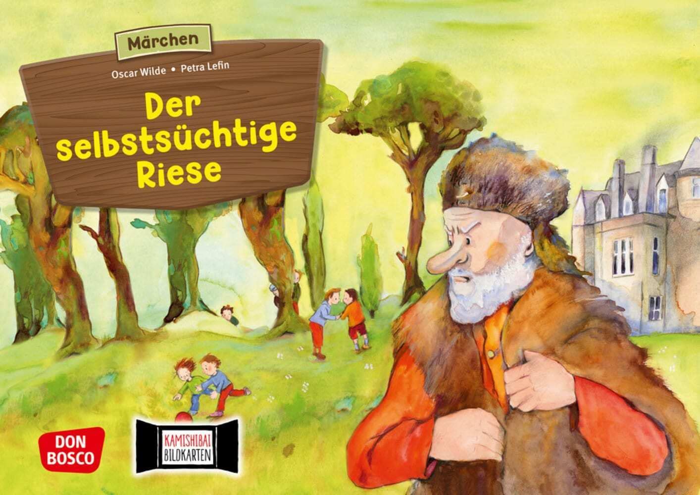 Der selbstsüchtige Riese. Kamishibai Bildkartenset.: Entdecken - Erzählen - Begreifen: Märchen. (Märchen für unser Erzähltheater) Fairy Tales & Legends