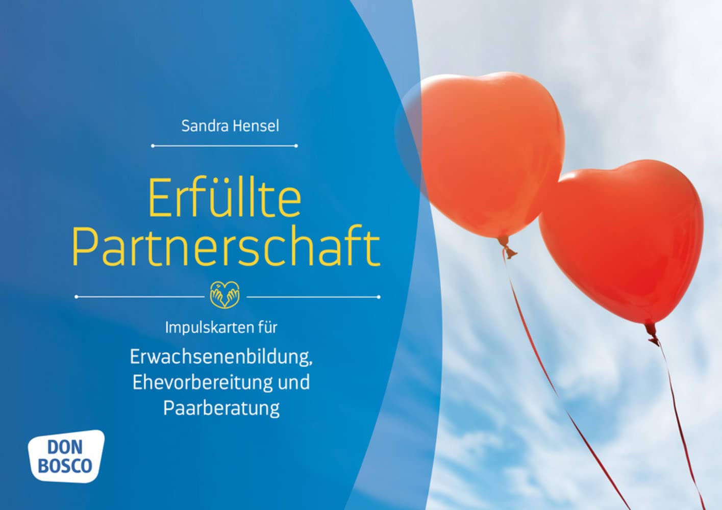 Erfüllte Partnerschaft: Impulskarten für Erwachsenenbildung, Ehevorbereitung und Paarberatung (Themenkarten für Erwachsenenbildung, Seelsorge und Beratung) Lifestyle