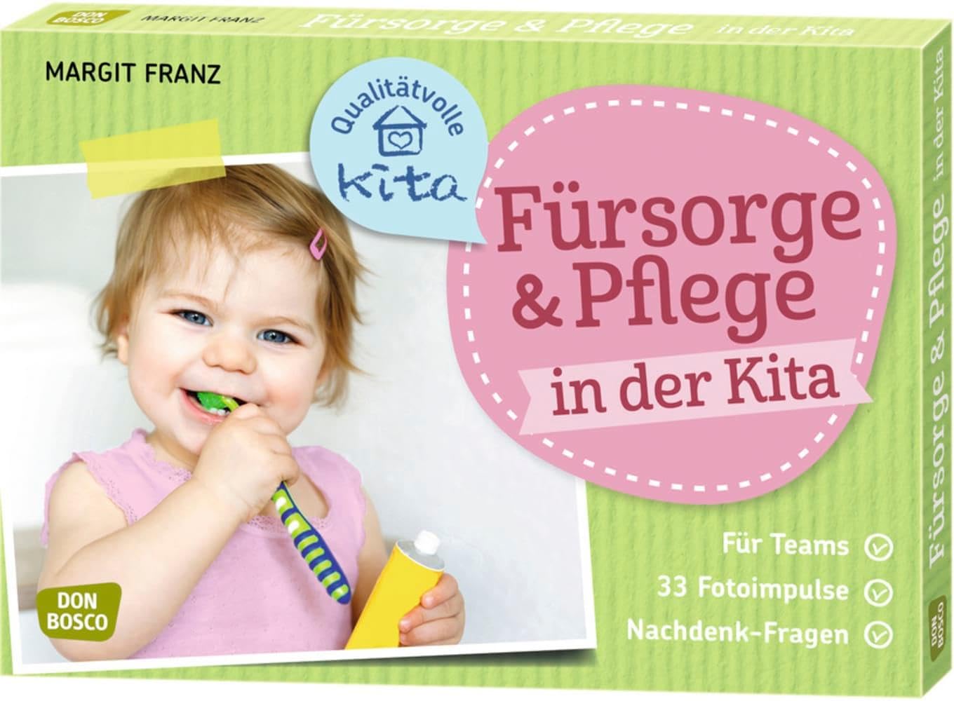 Fürsorge und Pflege in der Kita: Für Teams. 33 Fotoimpulse. Nachdenk-Fragen. (Qualitätvolle Kita) Health, Nutrition & Fitness