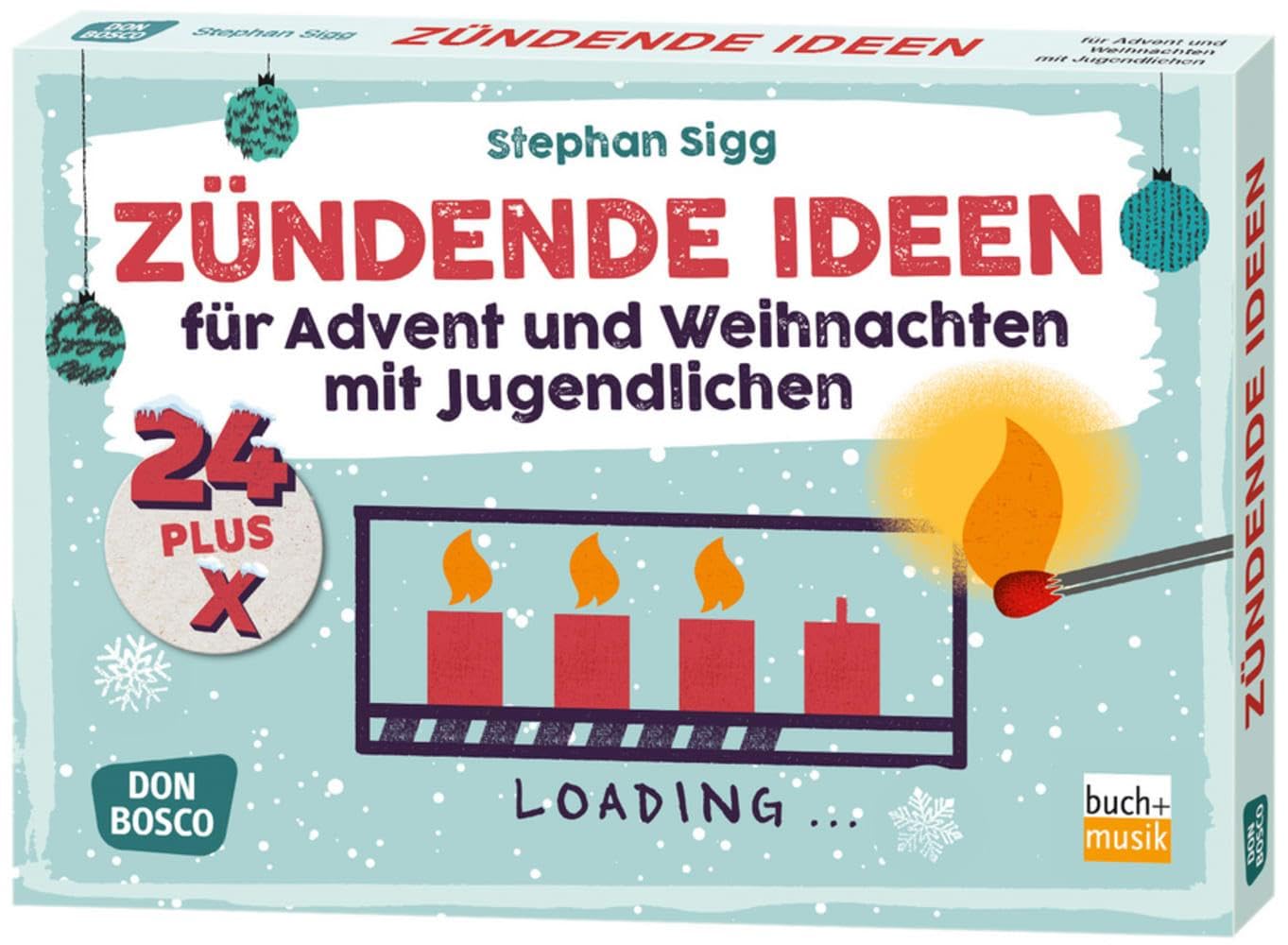 24 plus X zündende Ideen für Advent und Weihnachten mit Jugendlichen: Mit Anregungen zum Einsatz des Smartphones. (Inspirationskarten für Jugendarbeit und Schule) Religion & Esotericism