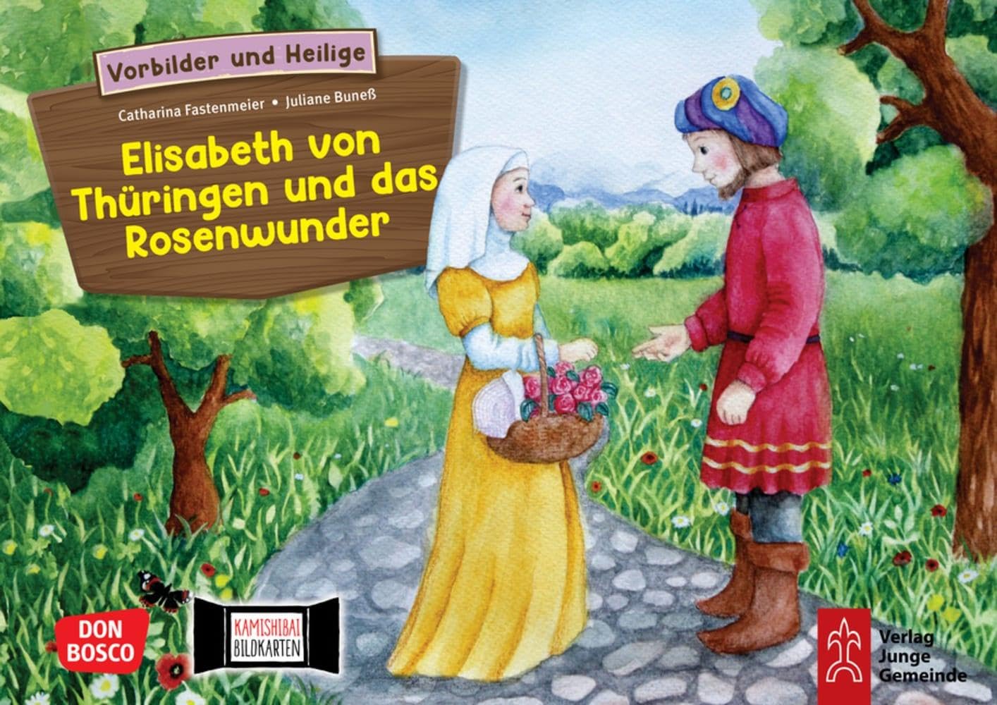 Elisabeth von Thüringen und das Rosenwunder. Kamishibai Bildkartenset. Entdecken - Erzählen - Begreifen. Vorbilder und Heilige: Entdecken - Erzählen - ... und Heiligen für unser Erzähltheater) Education & Training