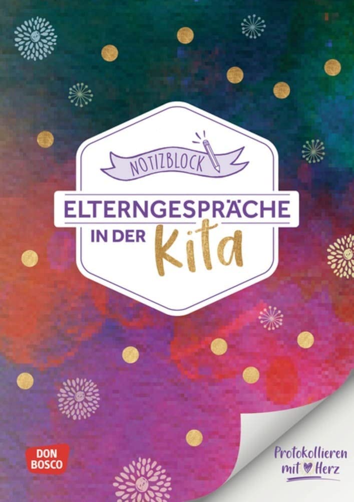Notizblock Elterngespräche in der Kita: Protokollieren mit Herz: Kita-Helfer für Erzieher: Vorlage für Entwicklungsgespräche in Krippe, Kita und Hort. Praktischer Abreißblock mit 50 Blatt in DIN A4 Business, Finance & Career