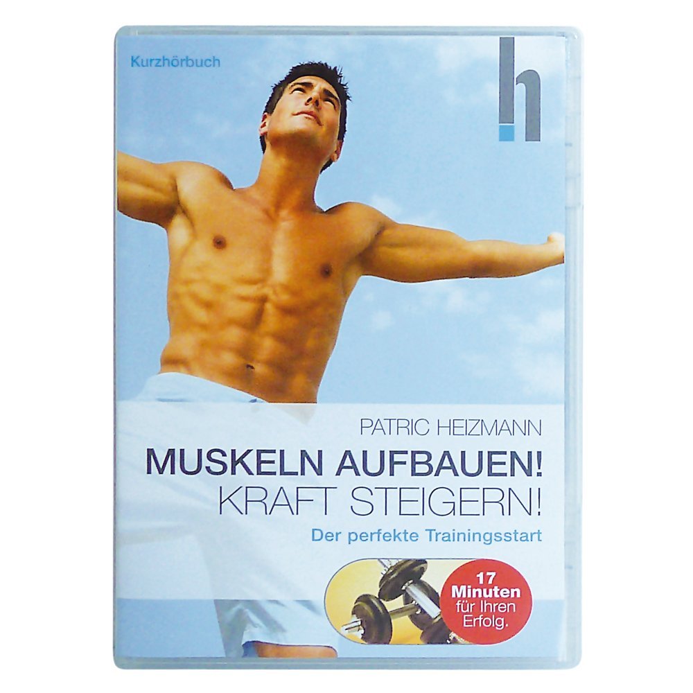 Patric Heizmann: Muskeln aufbauen Kraft steigern (Hörbuch) book
