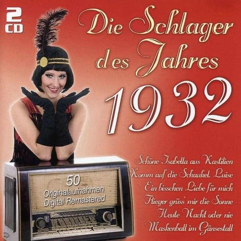 Die Schlager Des Jahres 1932 German Schlager & Volksmusik