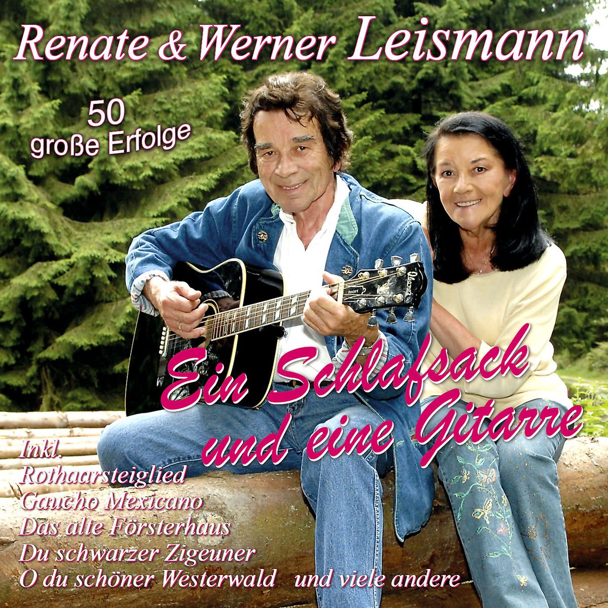 Ein Schlafsack und eine Gitarre / 50 große Erfolge German Schlager & Volksmusik