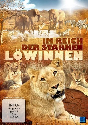 Im Reich der starken Löwinnen Films