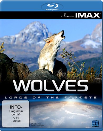 Seen On IMAX: Wolves - Lords of the Forests Films