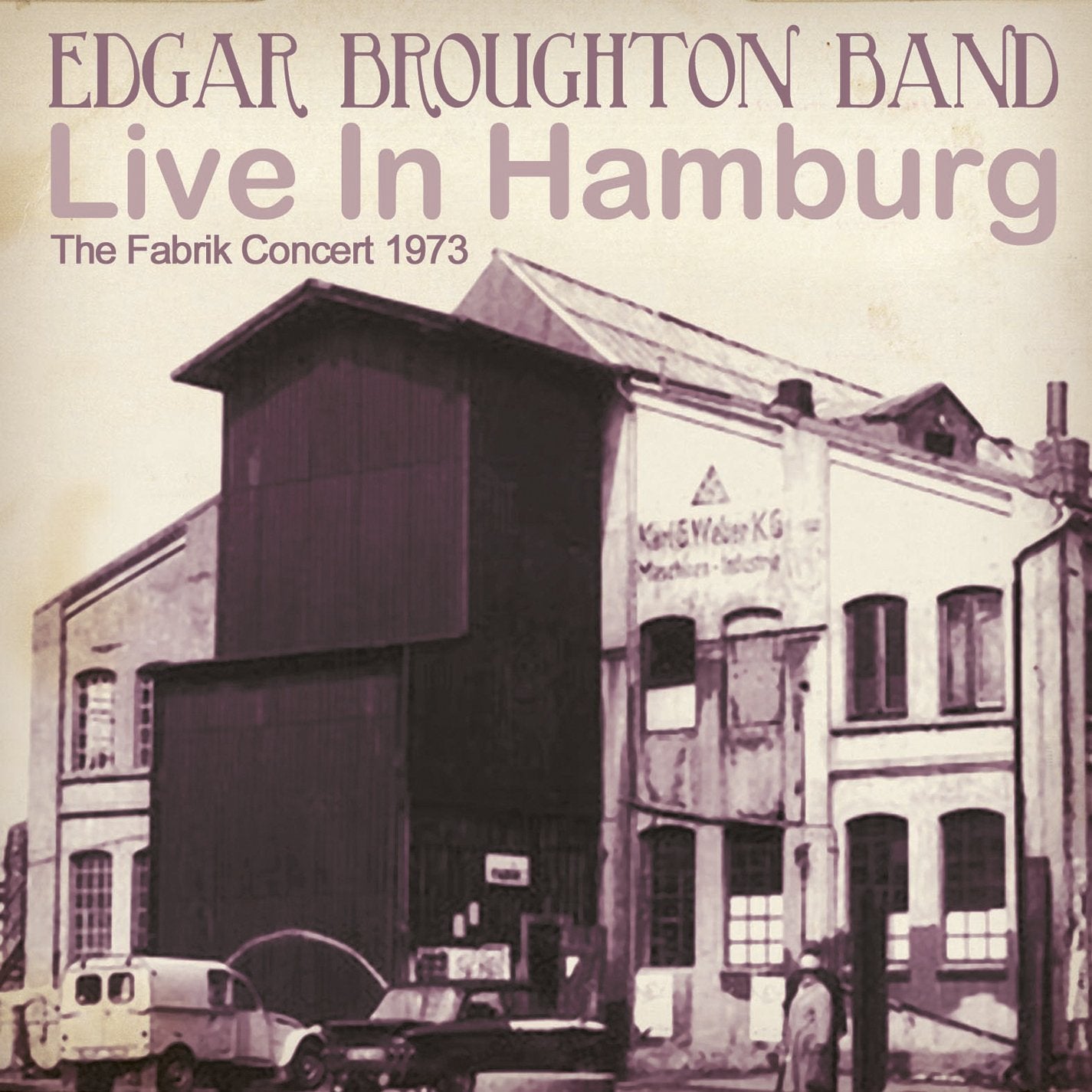Live In Hamburg-The Fabrik Concert 1973 Metal & Hardrock