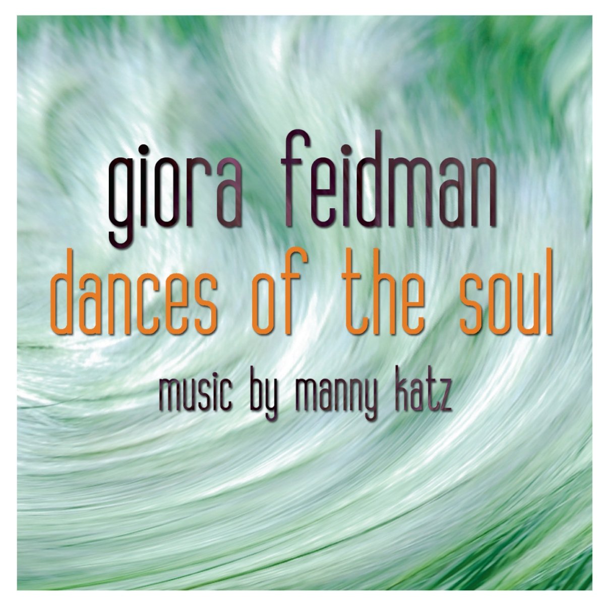 Dances of the Soul World Music