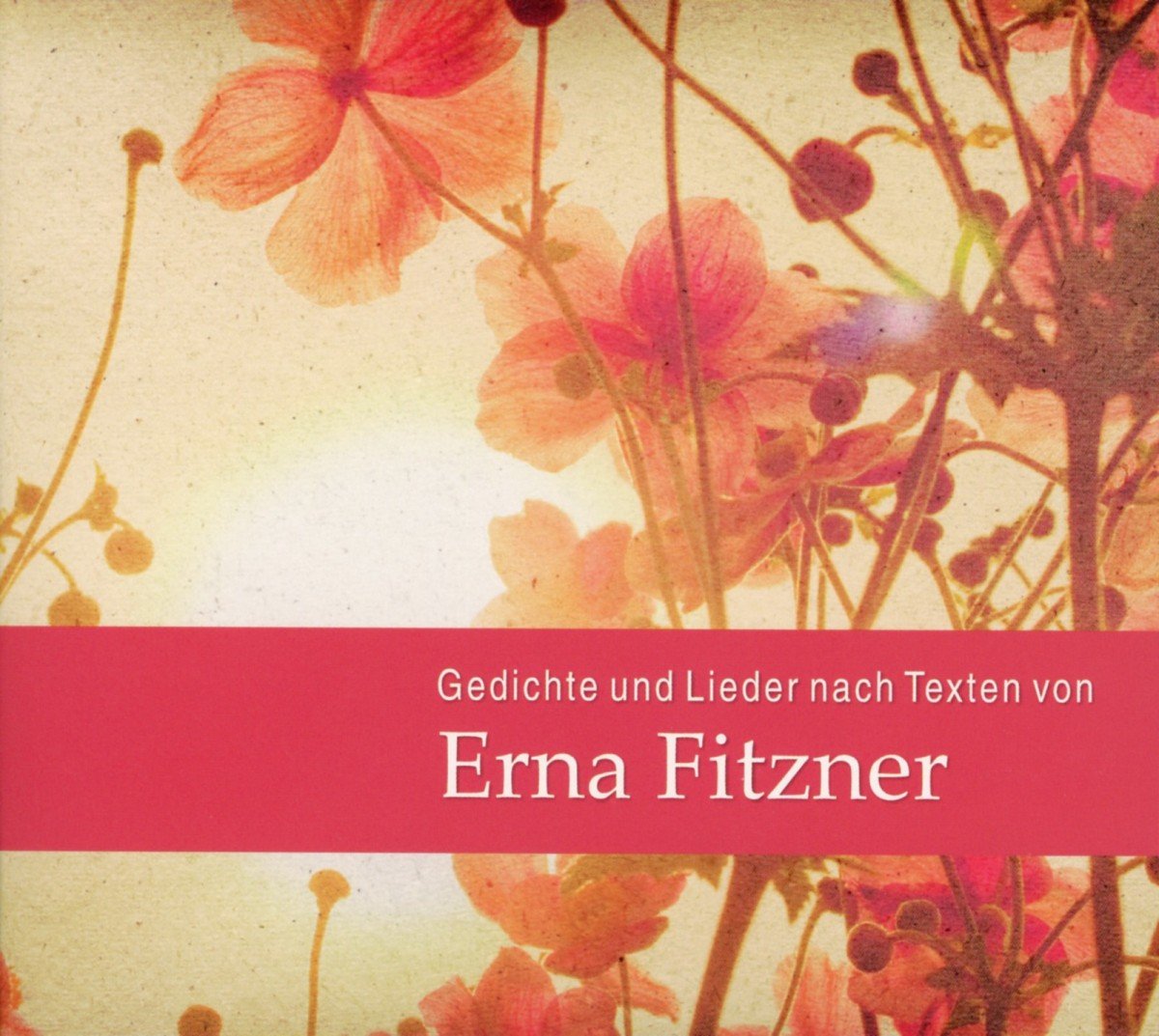 Gedichte und Lieder nach Texten von Erna Fitzner Music for Children