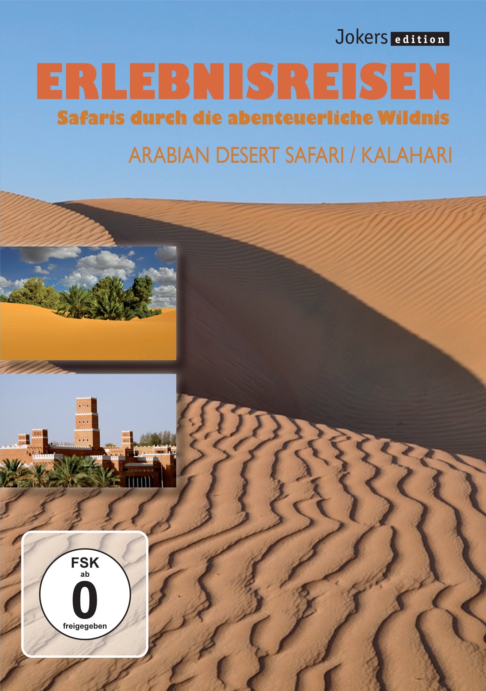 Erlebnisreisen - Arabian Desert Safari / Kalahari Films