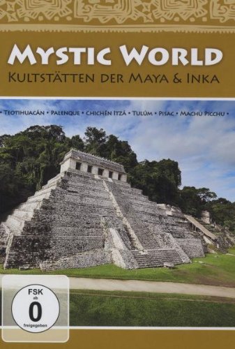 Mystic World - Kultstätten der Maya & Inka Films