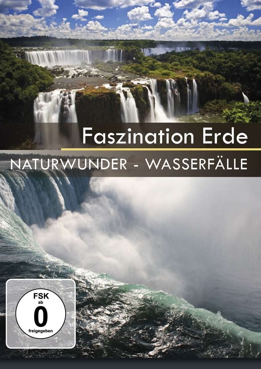 Naturwunder Wasserfälle - Faszination Erde Films