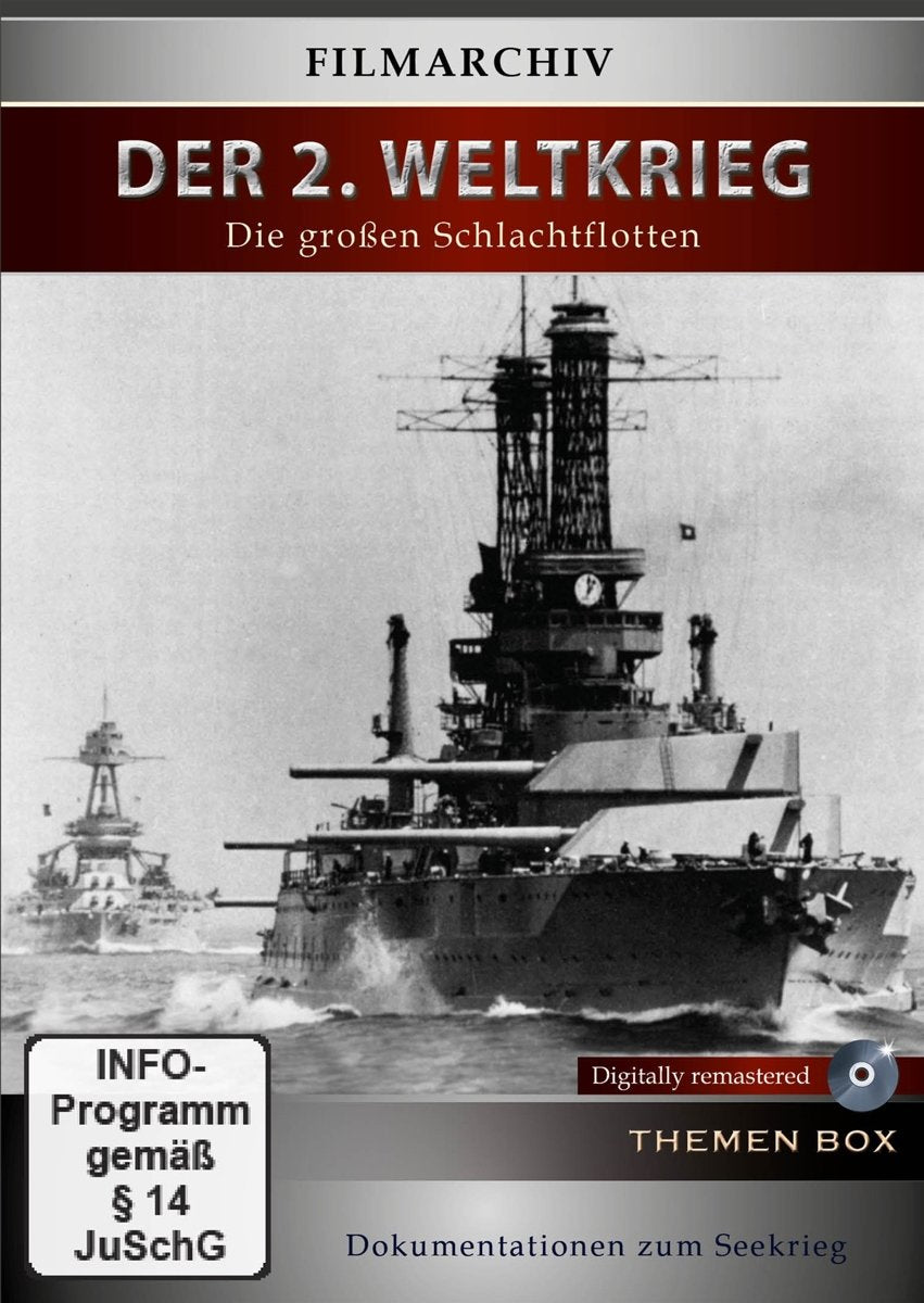 Der 2. Weltkrieg - Die großen Schlachtflotten Films