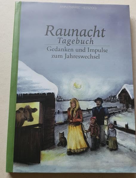 Raunacht Tagebuch: Gedanken und Impulse zum Jahreswechsel Fairy Tales & Legends