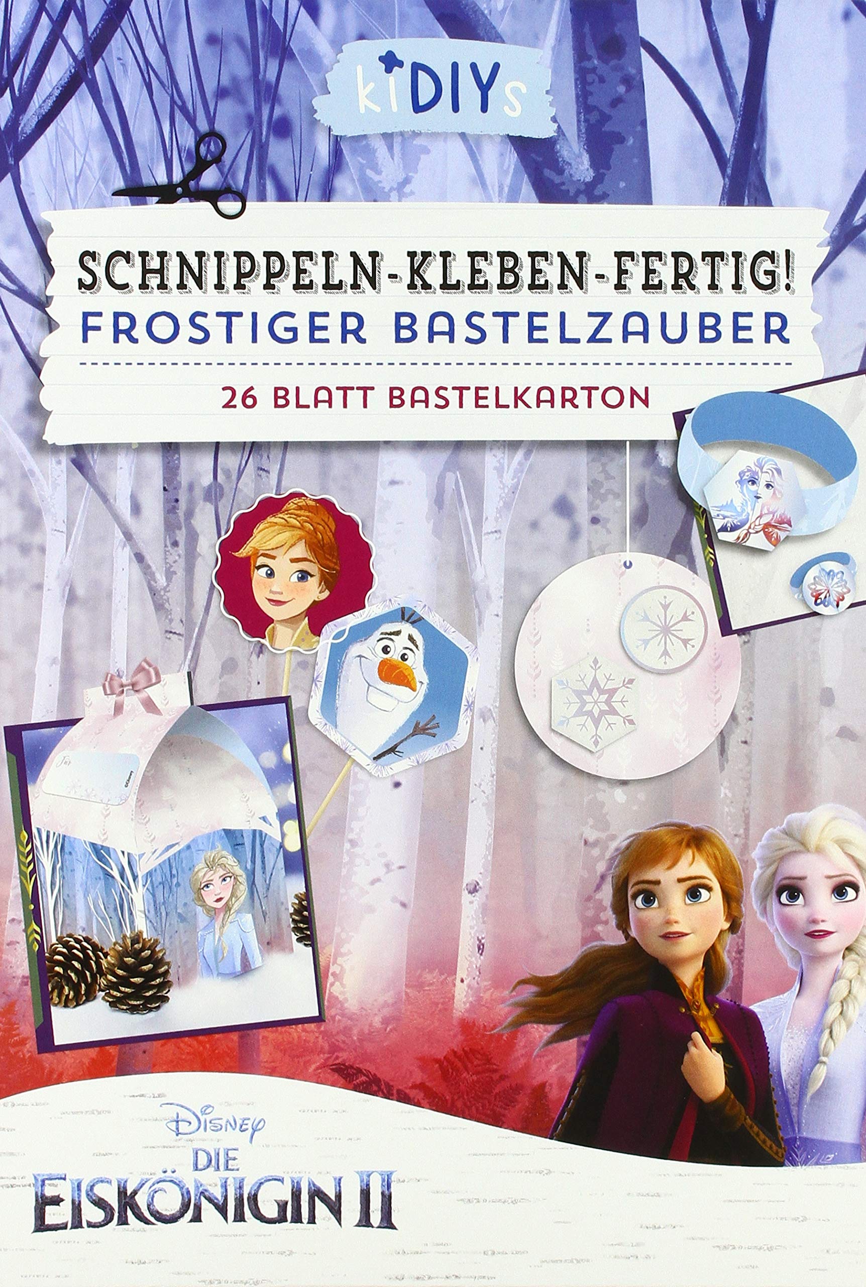 kiDIYs -Schnippeln-Kleben-Fertig! Die Eiskönigin 2: 26 Blatt Bastelkarton Books