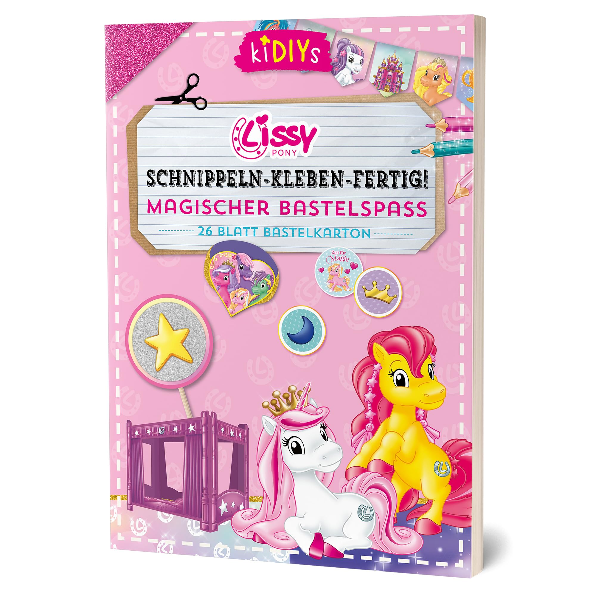 Schnippeln - Kleben - Fertig! Lissy Pony Magischer Bastelspaß book