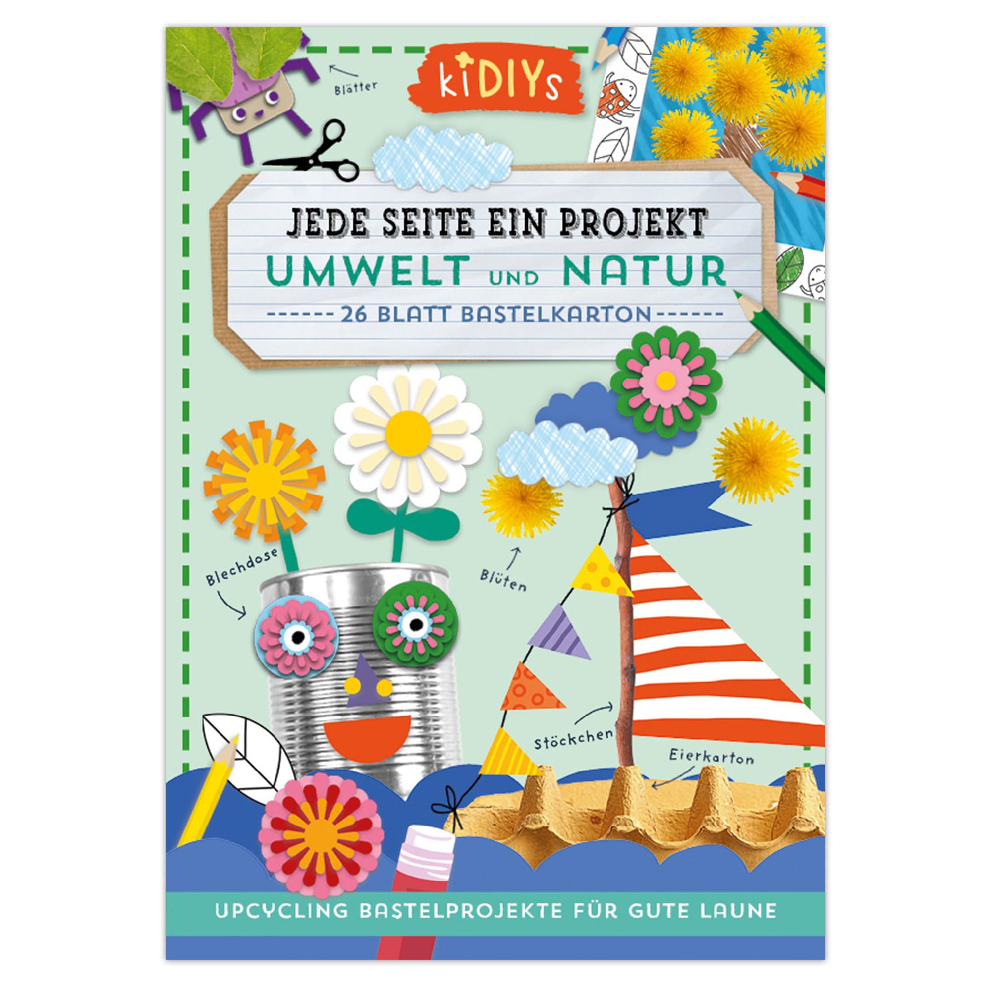 Jede Seite ein Projekt: Umwelt und Natur - Upcycling Bastelprojekte für gute Laune: 26 Blatt Bastelkarton mit einfachen Anleitungen für Kinder ab 4 Jahren (kiDIYs) Hobbies & Crafts