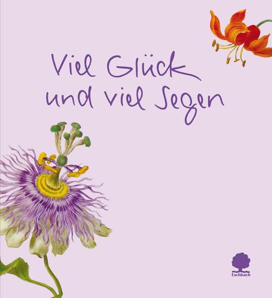 Viel Glück und viel Segen (Eschbacher Geschichten) Lifestyle
