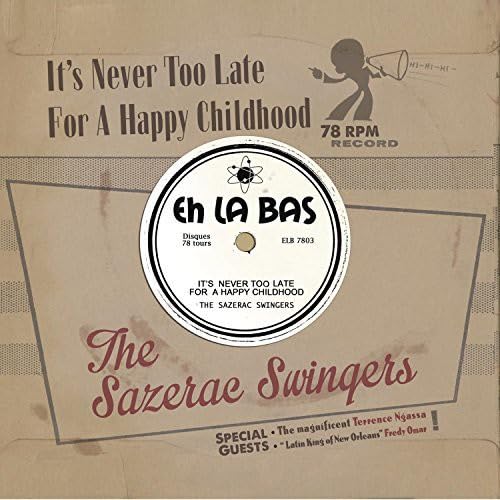 Its Never Too Late for a Happy Childhood Jazz