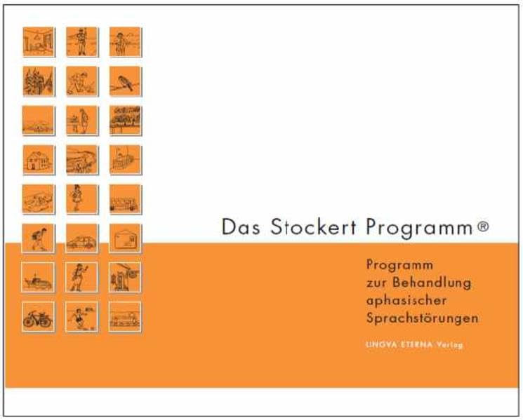 Das Stockert Programm®: Programm zur Behandlung aphasischer Sprachstörungen Medicine