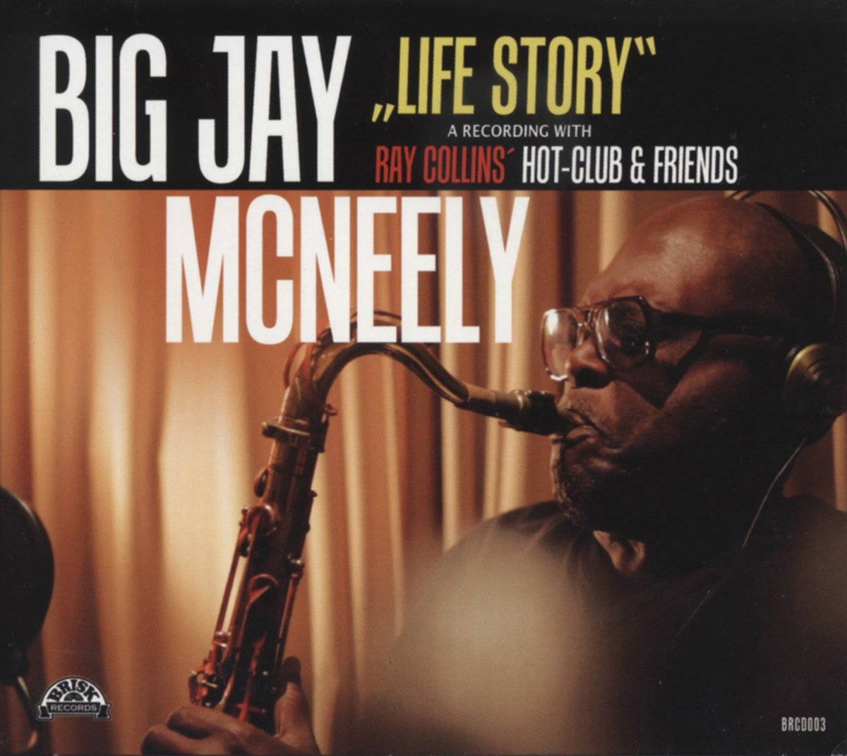 Life Story-with Ray Collin's Hot-Club Jazz