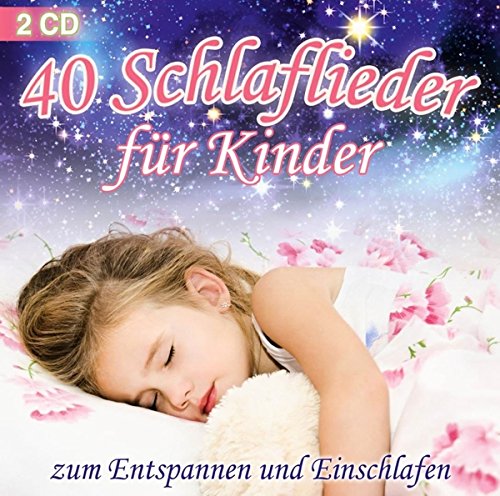 40 Schlaflieder für Kinder - zum Entspannen und Einschlafen Children & Young People
