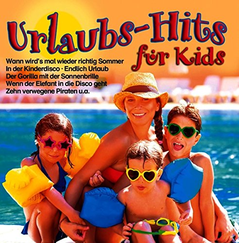 Urlaubs-Hits für Kids Children & Young People
