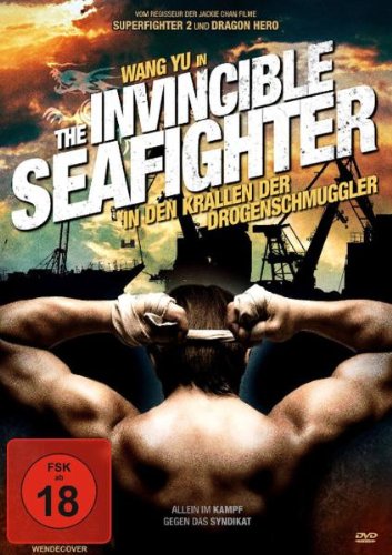 The Invincible Seafighter - In den Krallen der Drogenschmuggler - Uncut Films