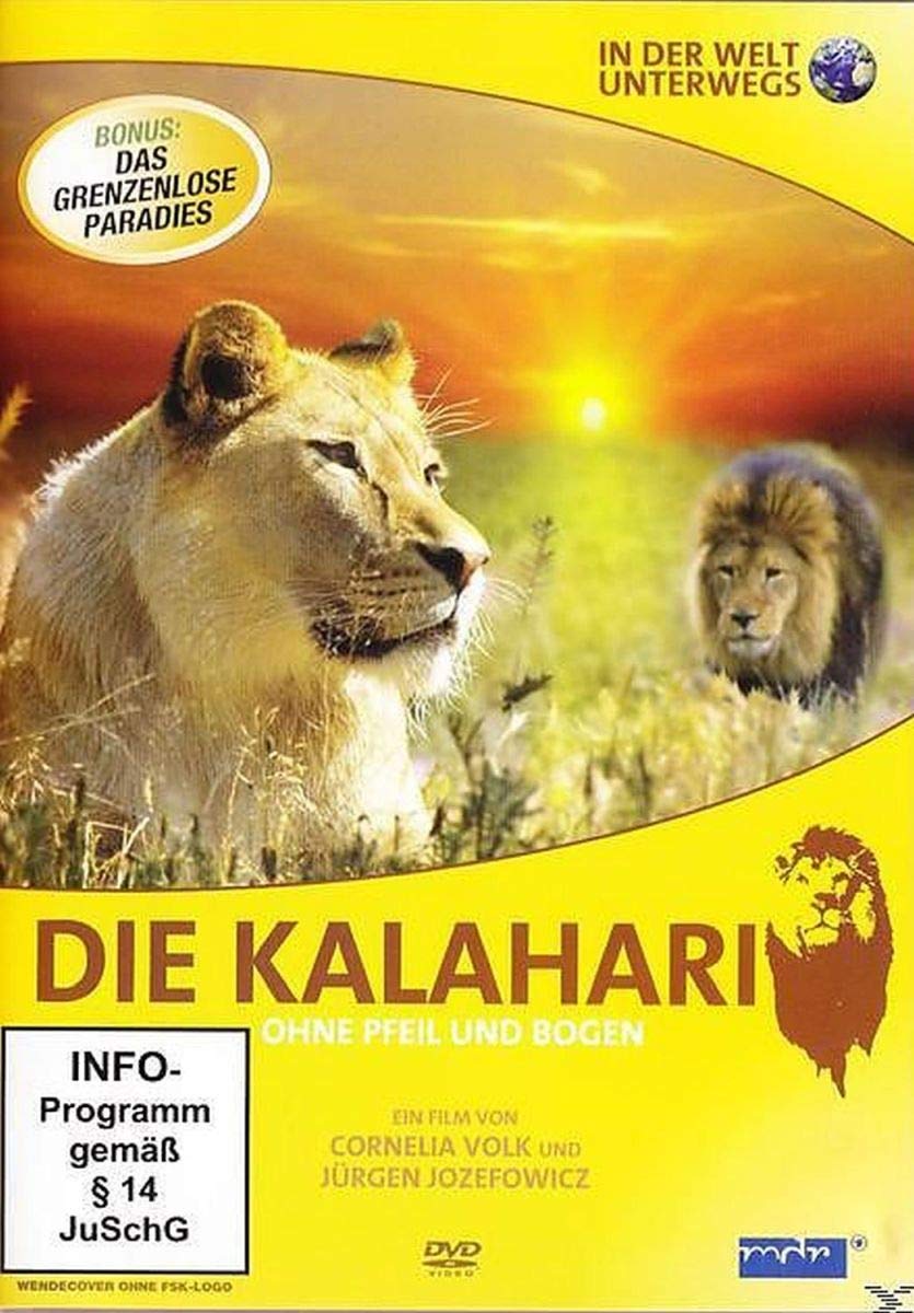 Die Kalahari - Ohne Pfeil und Bogen (In der Welt unterwegs) Movies