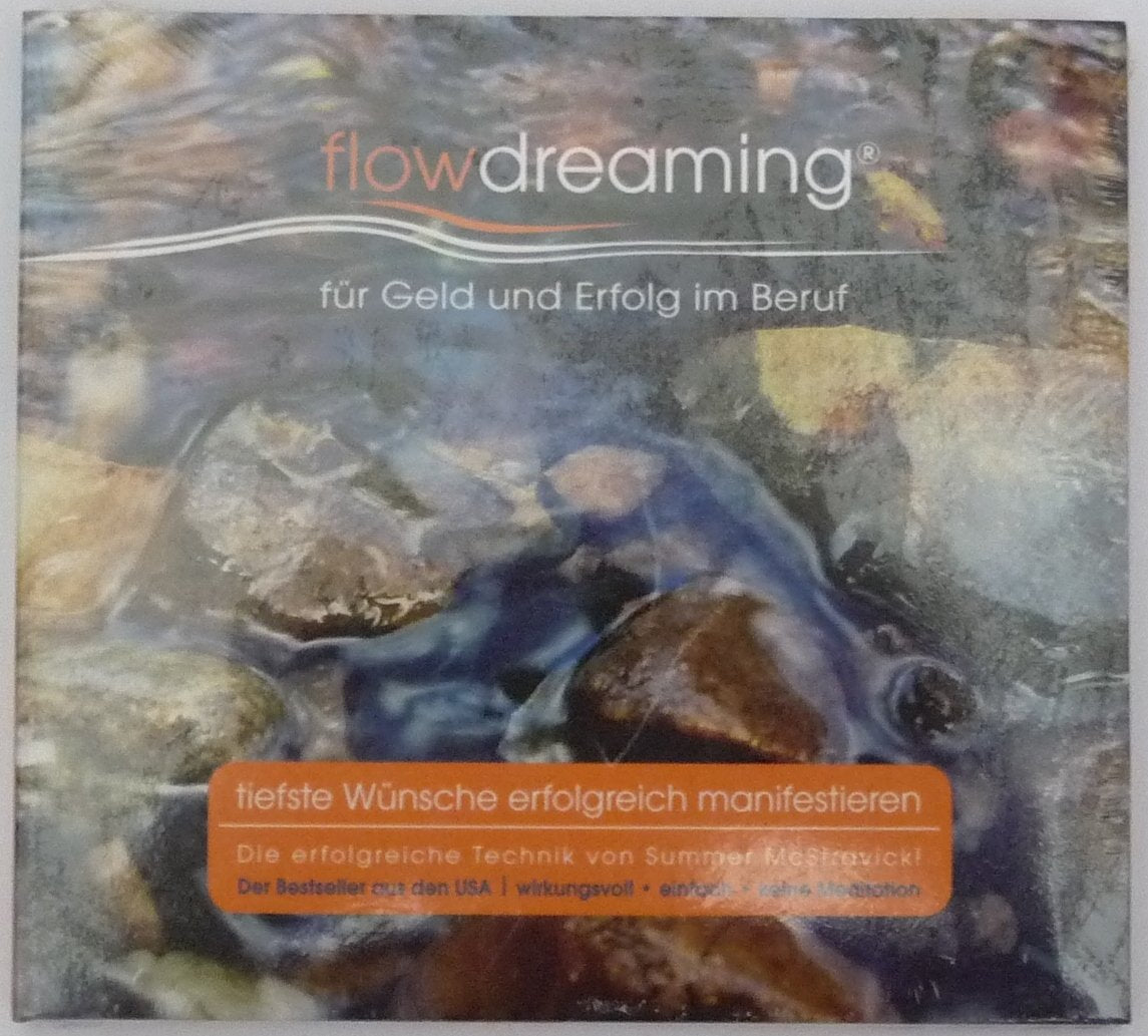 Flowdreaming für Geld und Erfolg im Beruf: Tiefste Wünsche erfolgreich manifestieren Lifestyle