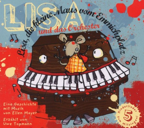 Lisa,die Kleine Maus Vom Emmichplatz und das Orche Music for Children