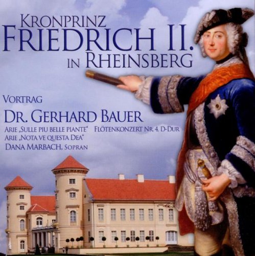 Kronprinz Friedrich II.in Rheinsberg Music for Children