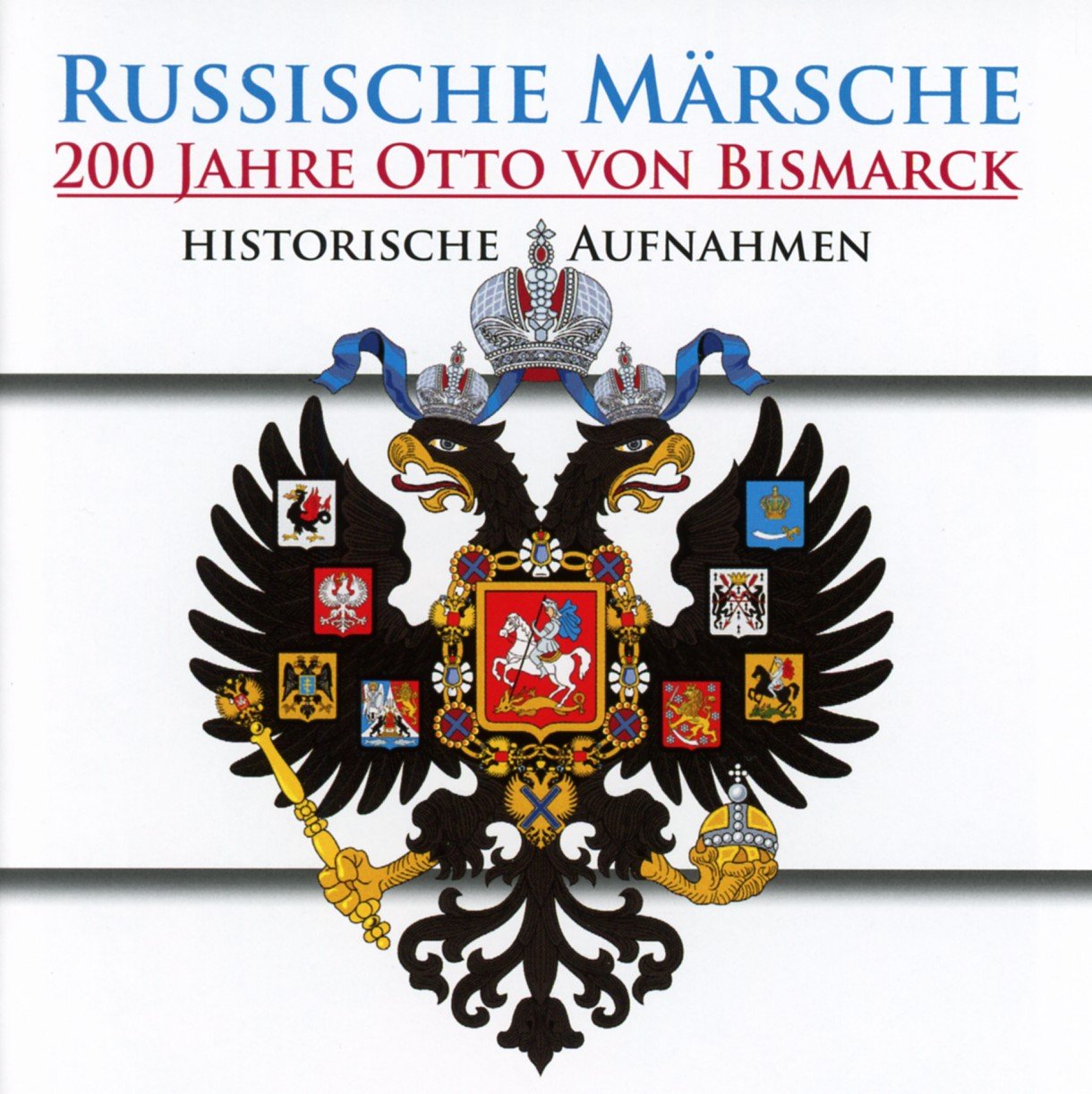 Russische Märsche - 200 Jahre Otto von Bismarck Music for Children