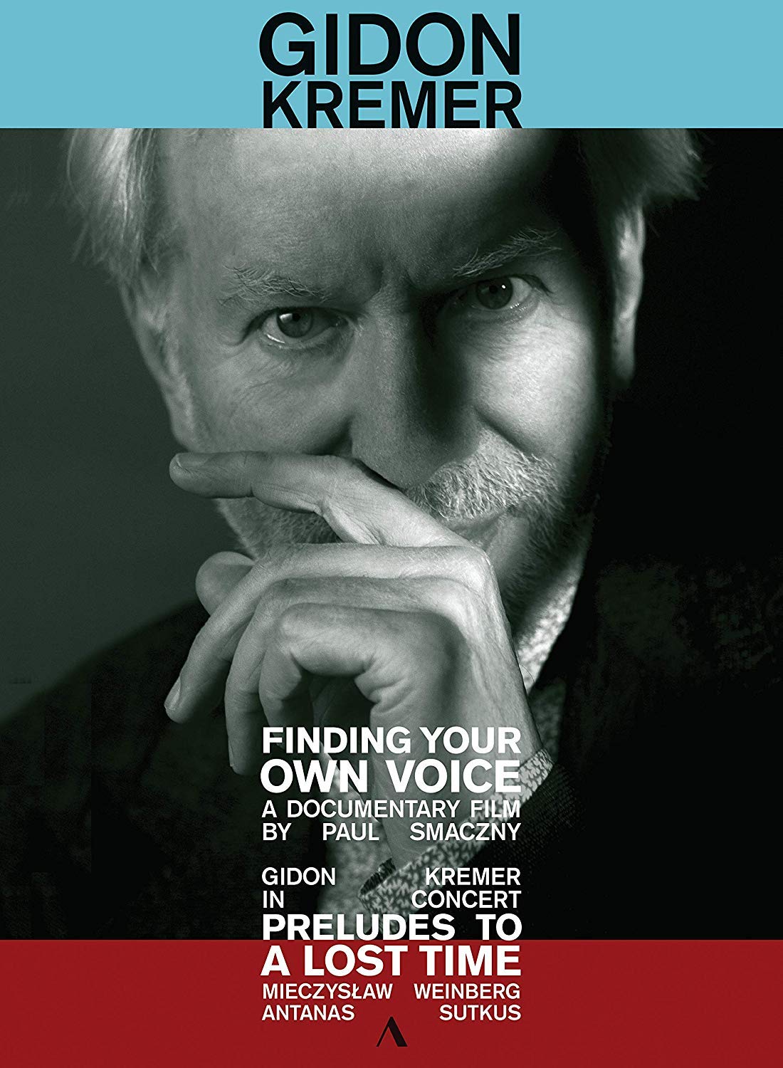 Gidon Kremer - Finding Your Own Voice Films