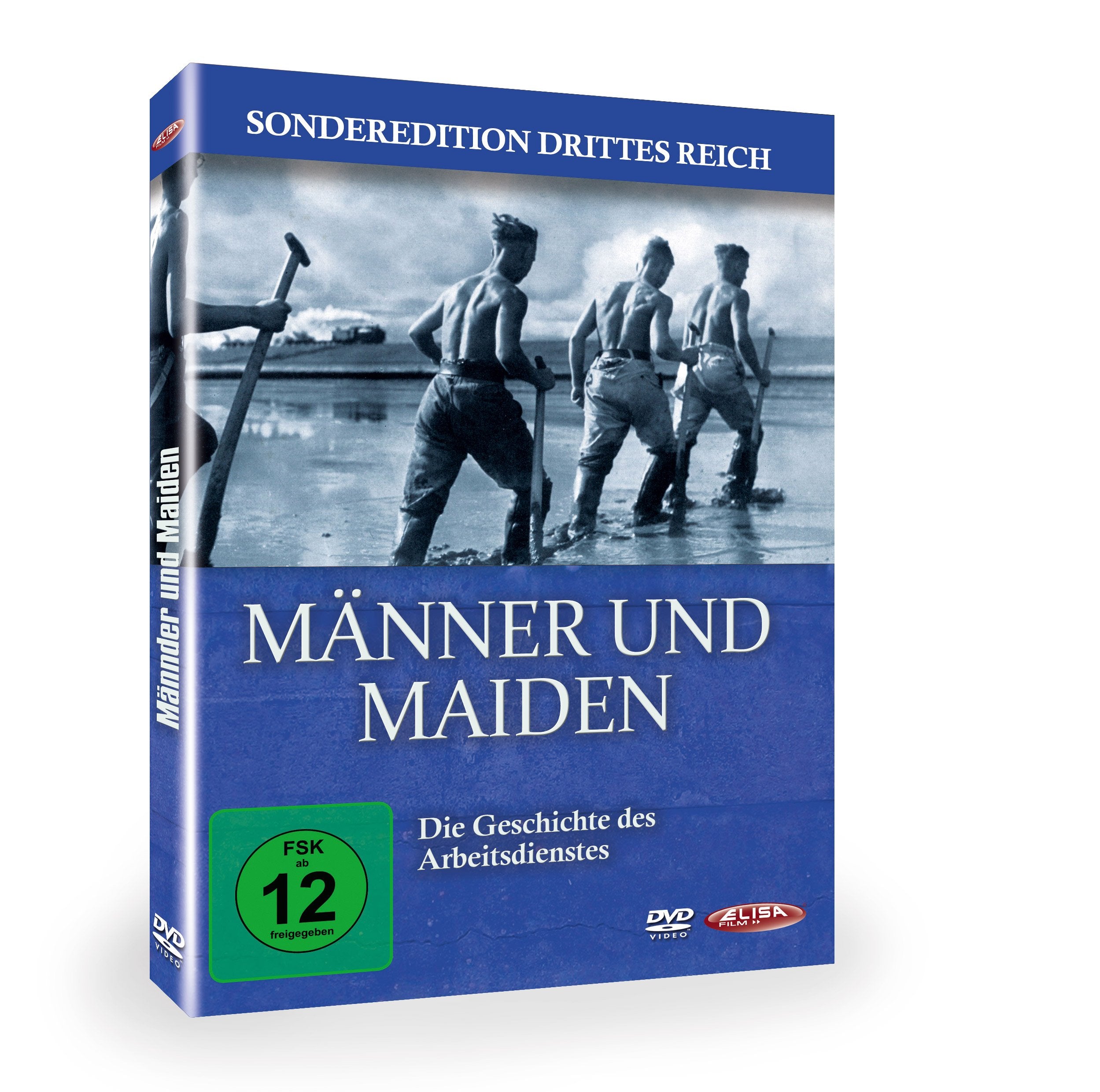 Männer und Maiden - Geschichte des Arbeitsdienstes Films