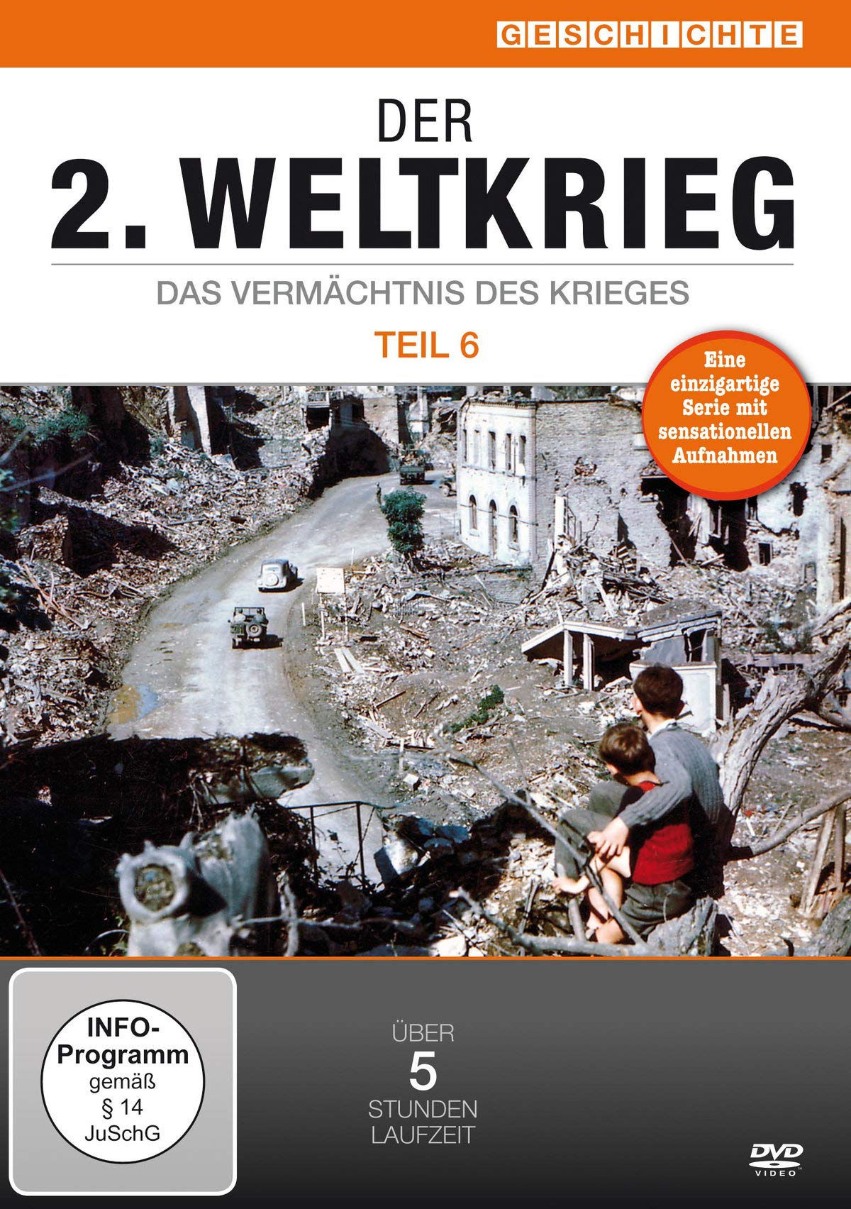 Der 2. Weltkrieg - Das Vermächtnis des Krieges Teil 6 Films