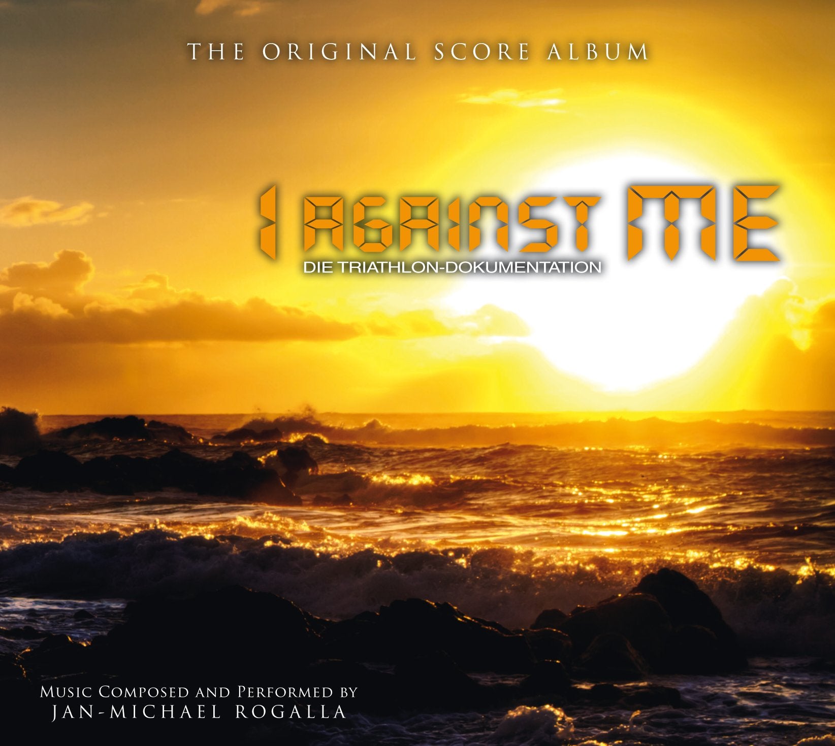 I against Me - Die Triathlon-Dokumentation - The Original Score Album Soundtracks & Musicals