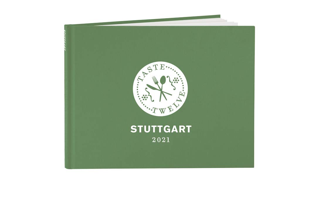 TasteTwelve 2021 Stuttgart Restaurantführer - 12 Gastronomen laden ein - mehr als ein Gutscheinbuch – das perfekte Geschenk für Genießer book